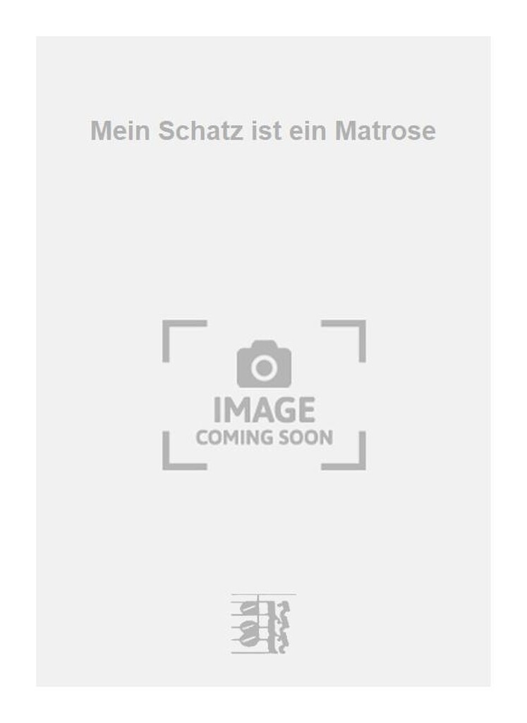 Mein Schatz ist ein Matrose